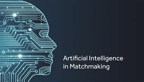 artificial intelligence matchmaking